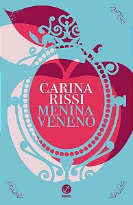 Livro Menina Veneno - Rissi
