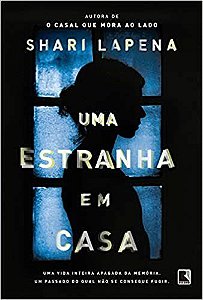 Livro Uma Estranha em Casa - Lapena - Record