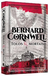 Livro Tolos e Mortais - Cornwell - Record