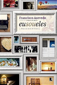 Livro Eu Sou Eles: Fragmentos - Azevedo