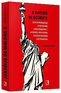 Livro Suicídio do Ocidente - Goldberg - Record