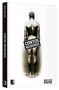 Livro Contos Negreiros - Freire - Record