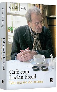 Livro Café com Lucian Freud - Greig - Record