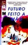 Livro Futuro Feito a Mao - Chianca/alves/rios/n