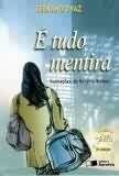 Livro E Tudo Mentira - Vaz