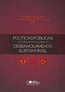 Livro Politicas Publicas e Indicadores - para o Desenvolvimento Sustentavel - Silva/ Souza-lima(or