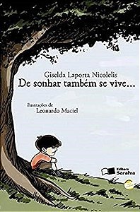 Livro De Sonhar Tambem se Vive... - Nicolelis