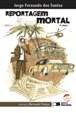 Livro Reportagem Mortal - Santos