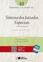 Livro Sistema dos Juizados Especiais - Vol.48 - Col.saberes do Direito - Rossatto