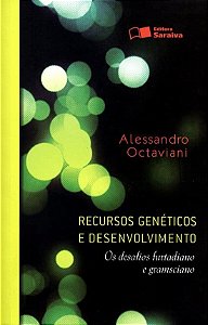 Livro Recursos Geneticos e Desenvolvimento - os Desafios Furtadiano e Gramsciano - Octaviani