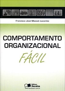 Livro Comportamento Organizacional - Facil - Lacombe