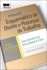 Livro Manual Esquematico De Direito E Processo Do Trabalho - Saraiva - 22 Ed