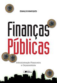 Livro Financas Publicas - Administracao Financeira e Orcamentaria - Marques