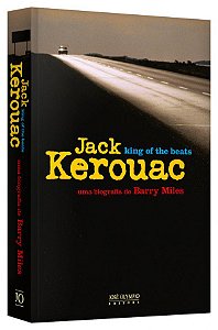 Livro Jack Kerouac - King Of The Beats - Miles