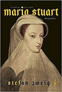 Livro Maria Stuart - Zweig