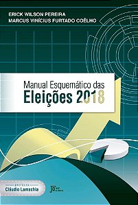 Livro Manual Esquematico das Eleicoes 2018 - Pereira/coelho