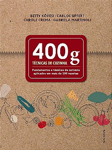 Livro 400g: Técnicas de Cozinha