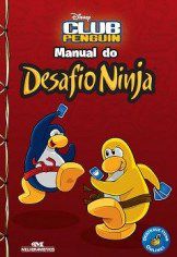 Livro Club Penguin - Manual Do Desafio Ninja - Melhoramentos
