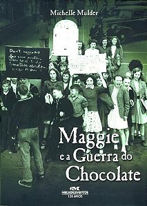 Livro Maggie e a Guerra do Chocolate - Mulder
