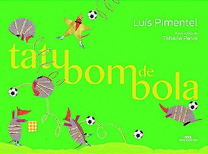 Livro Tatu Bom de Bola - Pimentel