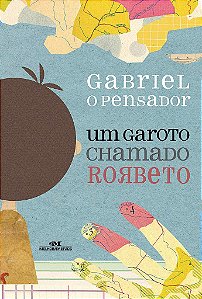 Livro Um Garoto Chamado Rorbeto
