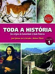 Livro Toda a Historia - das Origens da Humanidade a Idade Media - Ensino Medio - - Arruda/ Piletti