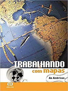 Livro Trabalhando com Mapas: As Américas