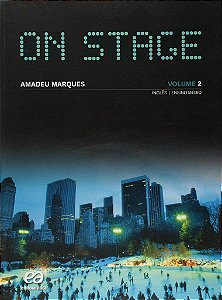 Livro On Stage - Vol.2 - Marques - Ática