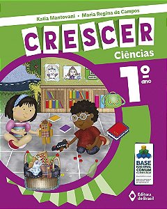 Livro Crescer Ciencias - 1 ano - Mantovani/ Campos