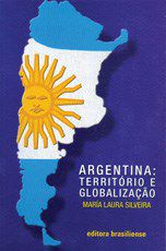Livro Argentina: Territorio e Globalizacao - Silveira