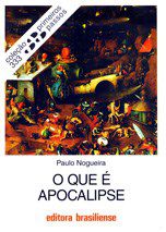 Livro Que é o Apocalipse - Nogueira - Brasiliense