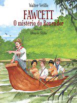 Livro Fawcett - o Misterio do Roncador - Vetillo