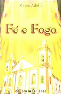 Livro Fe e Fogo - Adolfs