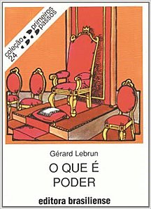 Livro Que e Poder, O - Lebrun