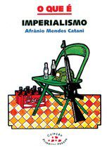 Livro Que e Imperialismo, O - Catani
