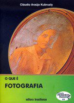 Livro Que e Fotografia, O - Kubrusly