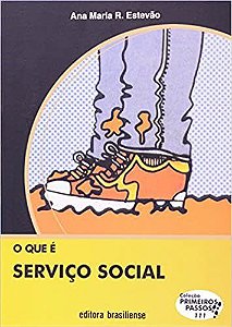 Livro Que e Servico Social, O - Estevao