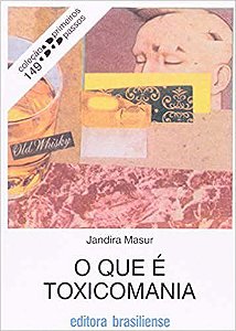 Livro Que e Toxicomania, O - Masur