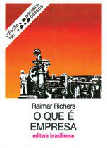 Livro O Que é Empresa - Richers - Brasiliense