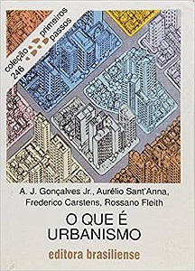 Livro Que e Urbanismo, o - Vol.1 - Goncalves Junior/san