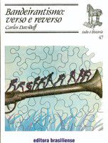 Livro Bandeirantismo Verso e Reverso - Davidoff