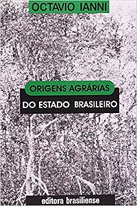 Livro Origens Agrárias do Estado Brasileiro