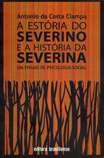 Livro Estória do Severino e a Historia da Severina - Ciampa - Brasiliense