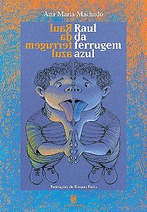 Livro Raul da Ferrugem Azul - Ana Maria Machado - Salamandra