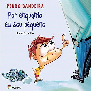 Livro Por Enquanto Eu Sou Pequeno