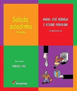 Livro Salada, Saladinha - Parlendas - Coleção Na Panela do Mingau - Nóbrega