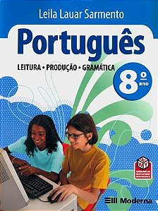 Livro Português Leitura Produção Gramática 8 Ano - Moderna