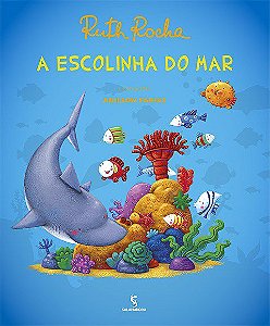 Livro Escolinha do Mar - Ruth Rocha - Salamandra