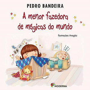 Livro Menor Fazedora de Magicas do Mundo, A - Bandeira