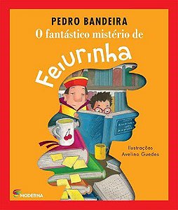 Livro O Fantástico Mistério de Feiurinha   Pedro Bandeira